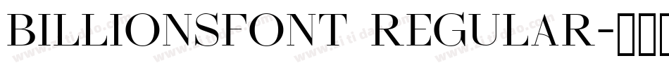 BILLIONSFONT Regular字体转换